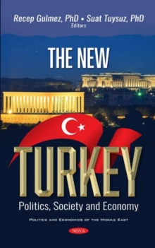 Image for The New Turkey : Politics, Society and Economy