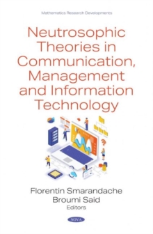 Image for Neutrosophic Theories in Communication, Management and Information Technology