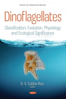 Image for Dinoflagellates  : classification, evolution, physiology and ecological significance