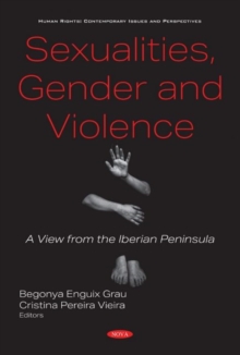 Image for Sexualities, gender and violence  : a view from the Iberian Peninsula