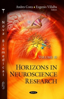 Image for Horizons in neuroscience researchVolume 40