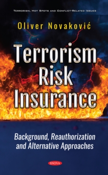 Image for Terrorism Risk Insurance: Background, Reauthorization and Alternative Approaches