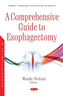 Comprehensive Guide to Esophagectomy