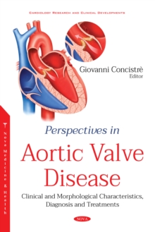 Image for Perspectives in Aortic Valve Disease: Clinical and Morphological Characteristics, Diagnosis and Treatments
