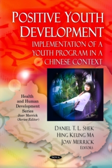Image for Positive youth development: implementation of a youth program in a Chinese context