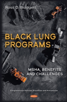 Image for Black Lung Programs: MSHA, Benefits and Challenges