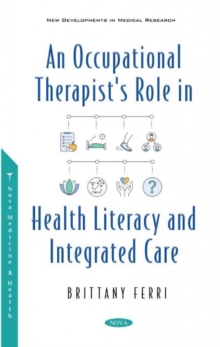 Image for An Occupational Therapist's Role in Health Literacy and Integrated Care