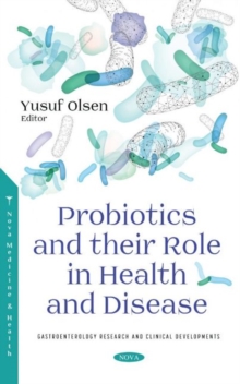 Probiotics and their Role in Health and Disease