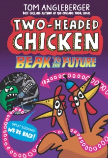 Image for Two-Headed Chicken: Beak to the Future