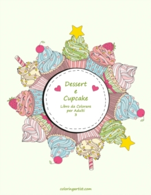 Image for Dessert e Cupcake Libro da Colorare per Adulti 3