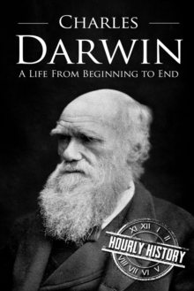 Image for Charles Darwin : A Life From Beginning to End