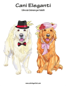 Image for Cani Eleganti Libro da Colorare per Adulti 1