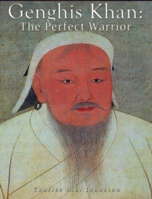 Image for Genghis Khan: The Perfect Warrior