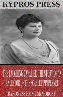 Image for Laughing Cavalier: The Story of an Ancestor of the Scarlet Pimpernel