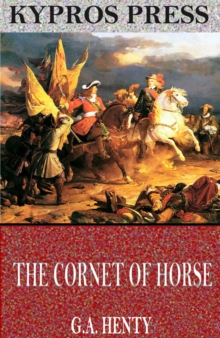 Image for Cornet of Horse: A Tale of the Marlborough's Wars