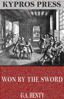 Image for Won By the Sword: A Tale of the Thirty Years' War