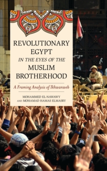 Revolutionary Egypt in the Eyes of the Muslim Brotherhood