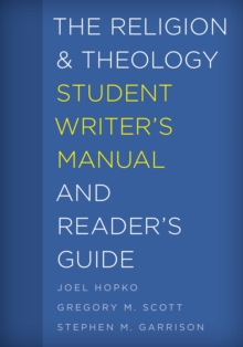 Image for The religion and theology student writer's manual and reader's guide