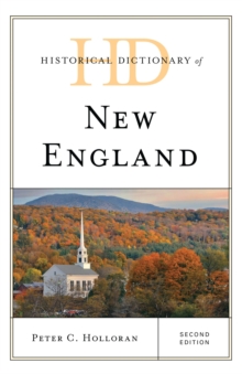 Historical Dictionary of New England