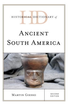 Image for Historical Dictionary of Ancient South America