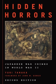 Hidden Horrors: Japanese War Crimes in World War II