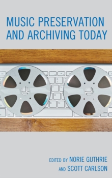 Image for Music Preservation and Archiving Today