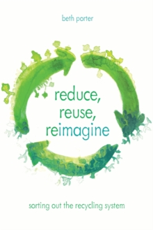 Reduce, Reuse, Reimagine
