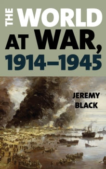 The World at War, 1914–1945