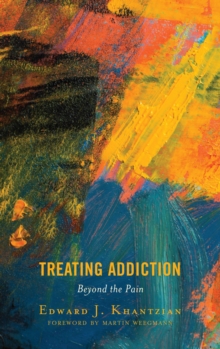 Image for Treating addiction: beyond the pain