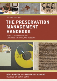 Image for The preservation management handbook  : a 21st-century guide for libraries, archives, and museums