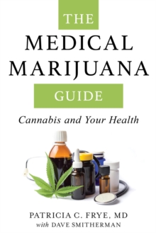 Image for The medical marijuana guide: cannabis and your health