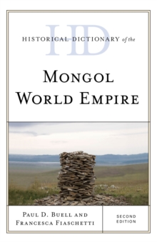 Image for Historical dictionary of the Mongol world empire