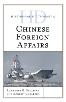 Image for Historical Dictionary of Chinese Foreign Affairs