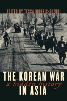 Image for The Korean War in Asia: a hidden history