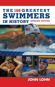 Image for The 100 Greatest Swimmers in History