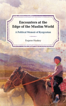Encounters at the Edge of the Muslim World