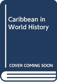 CARIBBEAN IN WORLD HISTORY
