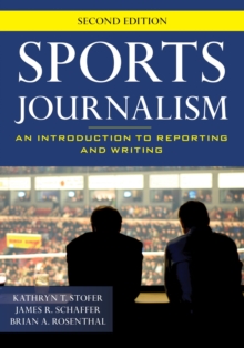 Image for Sports journalism: an introduction to reporting and writing