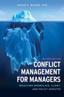 Image for Conflict Management for Managers: Resolving Workplace, Client, and Policy Disputes