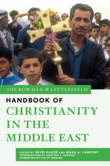 Image for The Rowman & Littlefield Handbook of Christianity in the Middle East