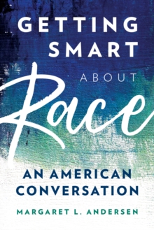 Image for Getting Smart about Race