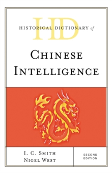 Historical Dictionary of Chinese Intelligence