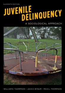 Juvenile Delinquency: A Sociological Approach