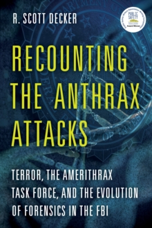Recounting the Anthrax Attacks