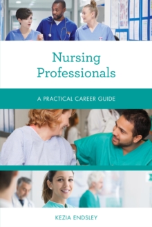 Image for Nursing professionals: a practical career guide