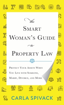 Smart Woman's Guide to Property Law
