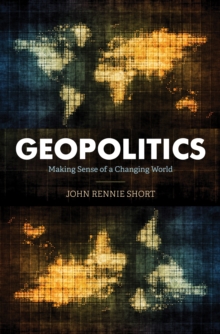Image for Geopolitics  : making sense of a changing world