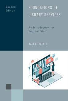 Image for Foundations of Library Services: An Introduction for Support Staff