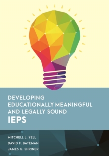 Image for Developing Educationally Meaningful and Legally Sound IEPs