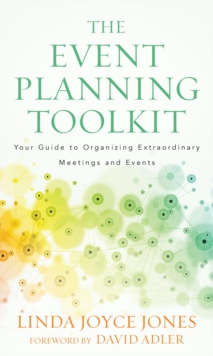 Image for The Event Planning Toolkit: For the Unexpected, Unprepared, and Reluctant Event Planner